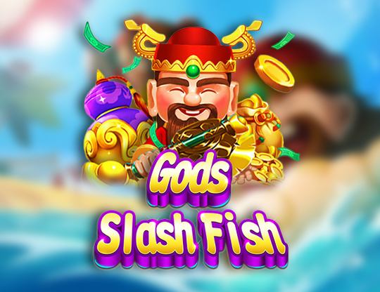 Gods Slash Fish